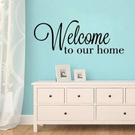 Sticker Welcome To Our Home -sticker062 -30*80 cm